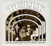 Tully - Live At Sydney Town Hall 1969-70
