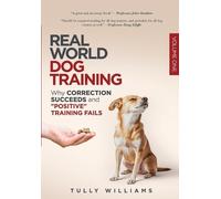 Tully Williams Real World Dog Training (Tascabile)