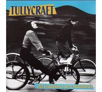 Tullycraft - Old Traditions New Standards