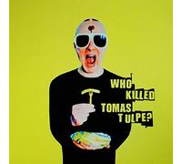 Tulpe, Tomas - Tulpe,Tomas - Who Killed Tomas Tulpe?