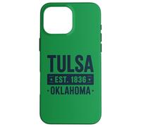 Tulsa Oklahoma Est. 1836 Vintage Hometown Pride Custodia per iPhone 16 Pro Max