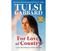 Tulsi Gabbard For Love of Country (Copertina rigida)