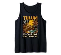 Tulum Is Calling I Must Go Vintage Donna Beach Life Canotta