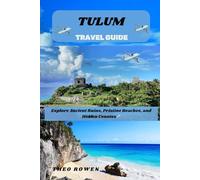 TULUM TRAVEL GUIDE