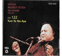 Tum To Na Aye - Ustad Nusrat Fateh Ali Khan Qawwal - Vol. 122 Cd
