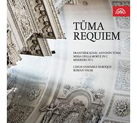 Tuma / Czech Ensemble Baroque & Choir / Valek - Requiem