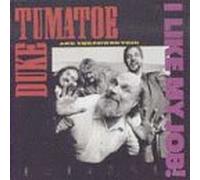 Tumatoe, Duke - I Like My Job