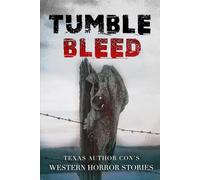 Tumble BLEED: western horror stories