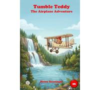 Tumble Teddy: The Airplane Adventure