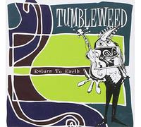 Tumbleweed Return to Earth (CD)