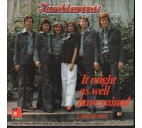 TUMBLEWEEDS (DUTCH) - IT MIGHT AS WELL HAVE RAINED 7 INCH (7" VINYL 45) BELGIAN BASF 1975