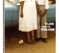 Tumi and the Volume Tumi and the Volume (CD) Album
