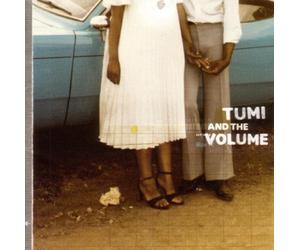 Tumi and the Volume Tumi and the Volume (CD) Album