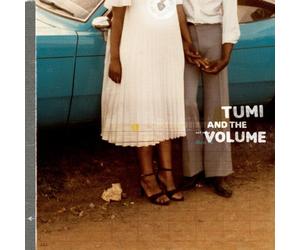 Tumi & the Volume - Tumi & the Volume