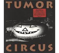 Tumor Circus - Tumor Circus