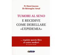 Tumori al seno e recidive. Come debellare «l'epidemia»