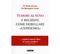 Tumori al seno e recidive. Come debellare «l'epidemia»
