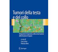 Tumori della testa e del collo. Introduzione terapeutica nella conservazione del