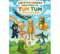 Tun Tun Sahur y sus Aventuras - Libro de colorear: Colorea las aventuras de este meme y sus amigos alocados.