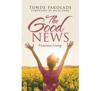 Tunde Fakolade The Good News (Copertina rigida)
