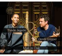 Tunde Jegede Tunde Jegede & Derek Gripper: Mali in Oak (CD) Album