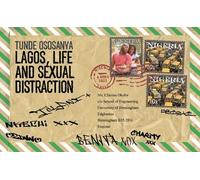 Tunde Ososanya Lagos, Life and Sexual Distraction (Tascabile)