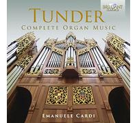 Tunder Franz - Opere Per Organo (Integrale) - Complete