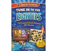 Tune in to the 80s: TV Crossword Puzzles Featuring 80s Television | Compact Travel Edition : 6"x9" | 162 pages, 80 Themed Puzzles
