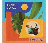 Tune-Yards - Sketchy.