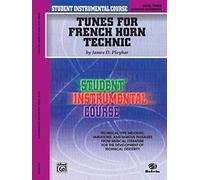 Tunes for French Horn Technic, Level Three: Advanced Intermediate