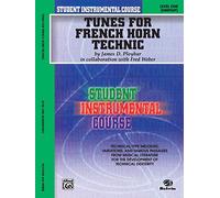 Tunes for French Horn Technic: Student Instrumental Course; Level One, Elementary
