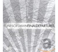 Tunes of Dawn - Final Departures