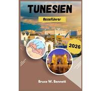 Tunesien Reiseführer 2026