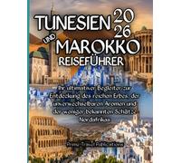 Tunesien und Marokko Reiseführer 2026