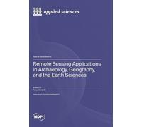 Tung-Ching Su Remote Sensing Applications in Archaeology, Geo (Copertina rigida)