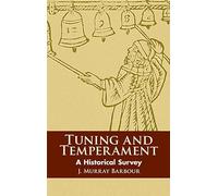 Tuning and Temperament: A Historical Survey