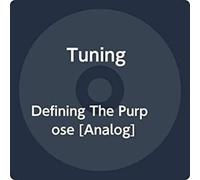 Tuning - Defining The Purpose