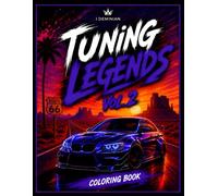 Tuning Legends Vol.2: Il secondo capitolo: 50 nuove auto tra tuning, pick up, rally e miti su quattro ruote