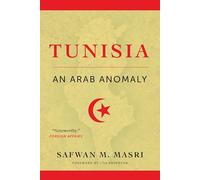 Tunisia: An Arab Anomaly