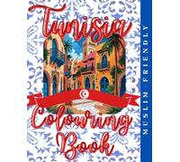 Tunisia Colouring Book: Colour Tunisia: Explore North Africa Through Art