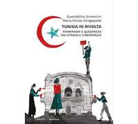 Tunisia in rivolta. Femminismi e queerness fra strada e cyberspazio