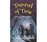 Tunnel of Time: A Fantastic Journey Through Time (Copertina rigida)