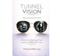 Tunnel Vision: Seeing Changes The Game