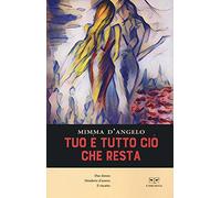 Tuo è tutto ciò che resta