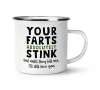Tuo Farts Assolutamente Stink Kill Me I'Ll Love You Smalto Tazza Valentines