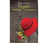 Tuo padre suonava l'armonica