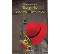 Tuo padre suonava l'armonica