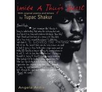 Tupac Shakur Inside A Thug's Heart (Tascabile)