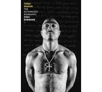 Staci Robinson – Tupac Shakur: The Authorized Biography – Tascabile