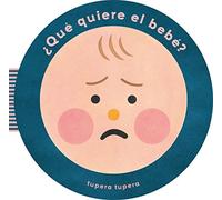 Tupera Tupera ¿Qué Quiere El Bebé? (What Does Baby Want?) (Sp (Libro di cartone)